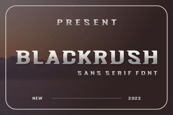 Blackrush: A Modern Font for Business Branding