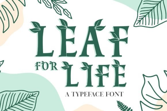 Leaf for Life Font for Business